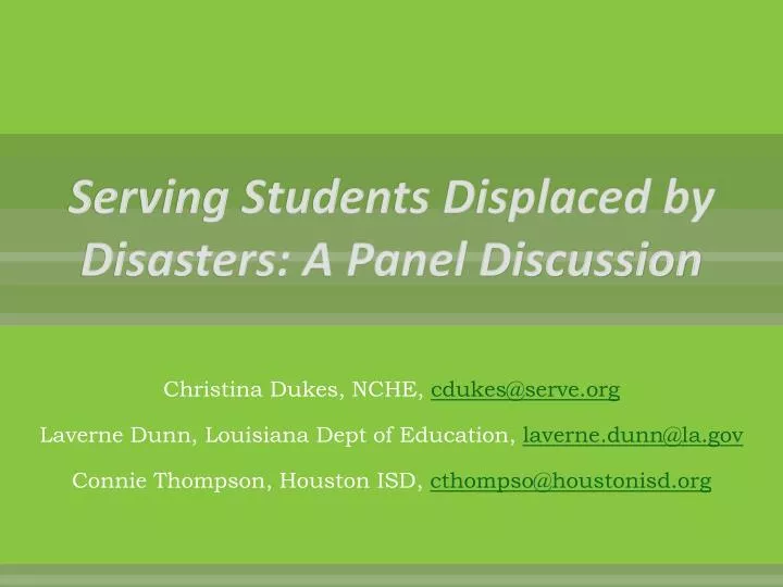 serving students displaced by disasters a panel discussion
