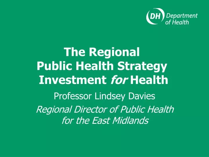 the regional public health strategy investment for health