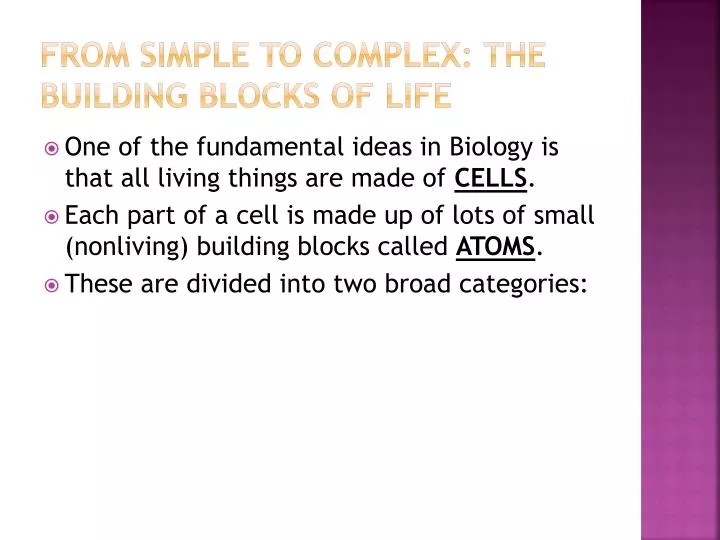 from simple to complex the building blocks of life