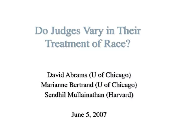 do judges vary in their treatment of race