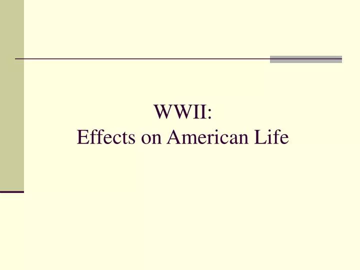 wwii effects on american life