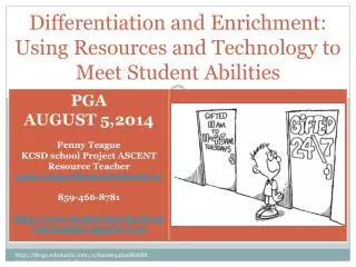 Differentiation and Enrichment: Using Resources and Technology to Meet Student Abilities