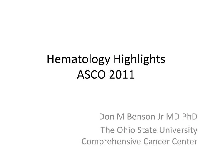 hematology highlights asco 2011
