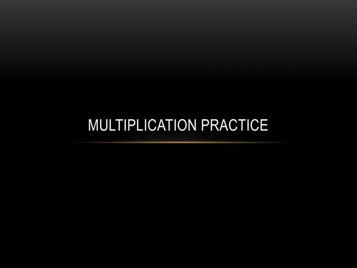 multiplication practice
