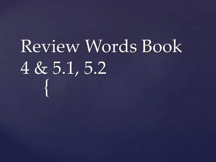 review words book 4 5 1 5 2