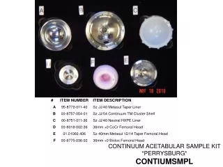 CONTINUUM ACETABULAR SAMPLE KIT *PERRYSBURG* CONTIUMSMPL