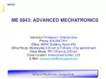 ME 8843: ADVANCED MECHATRONICS - slide 1