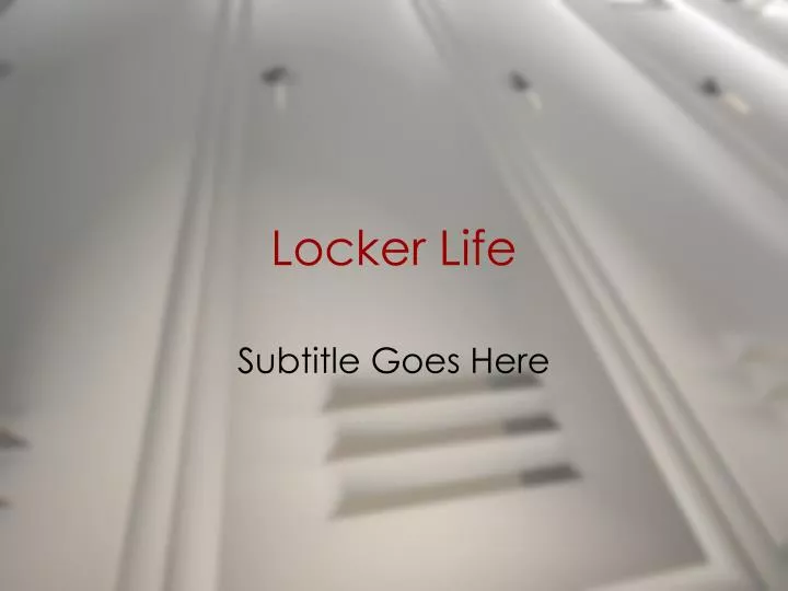locker life