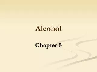 Alcohol