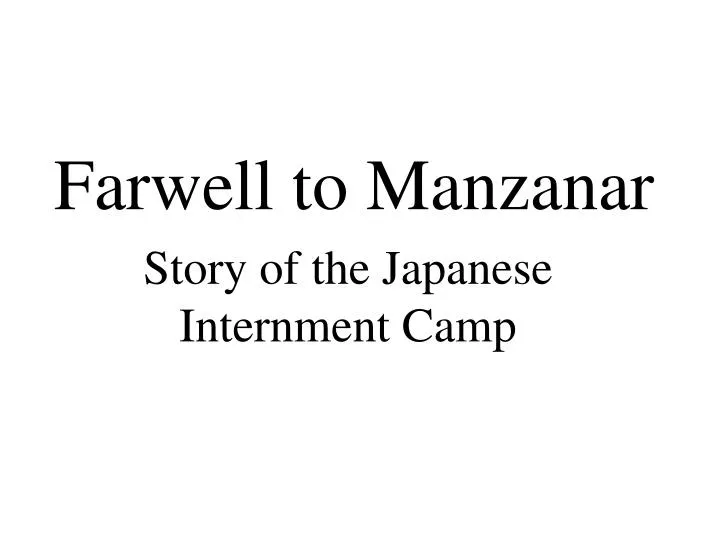 farwell to manzanar