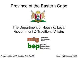 Province of the Eastern Cape The Department of Housing, Local Government &amp; Traditional Affairs
