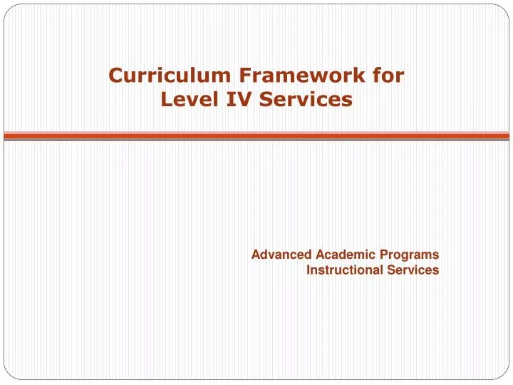 curriculum framework for level iv services