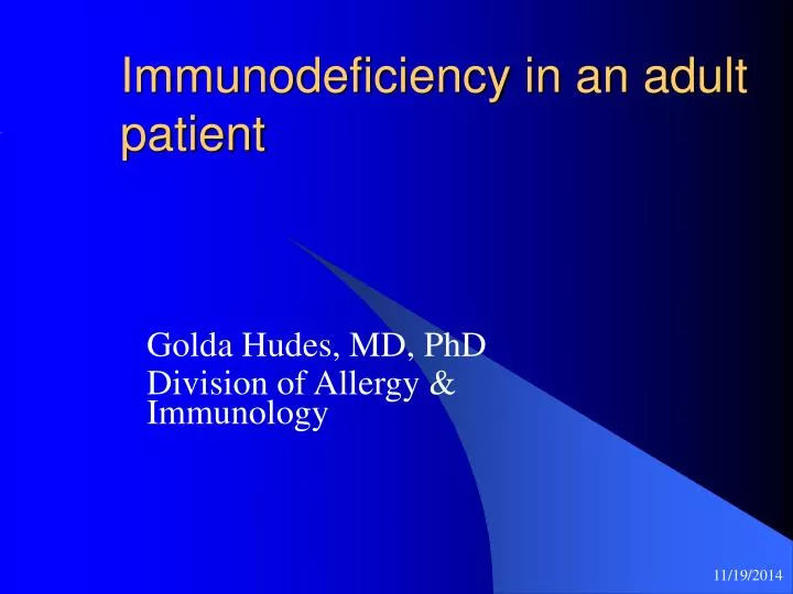 immunodeficiency in an adult patient