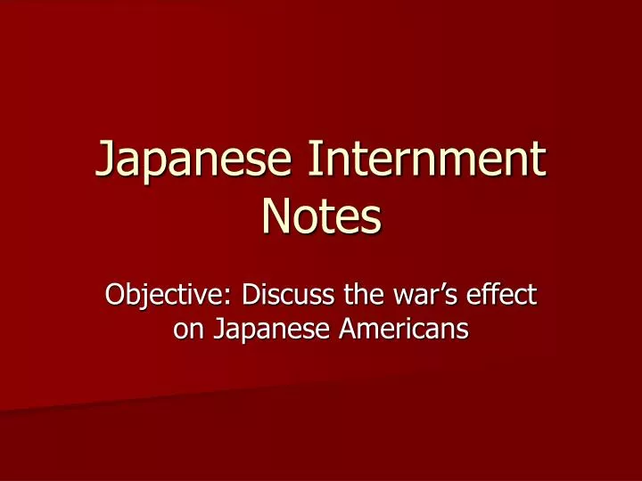 japanese internment notes