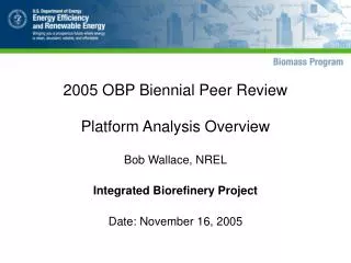 2005 OBP Biennial Peer Review