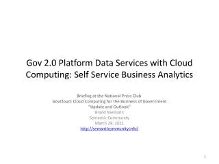 Gov 2.0 Platform Data Services with Cloud Computing : Self Service Business Analytics