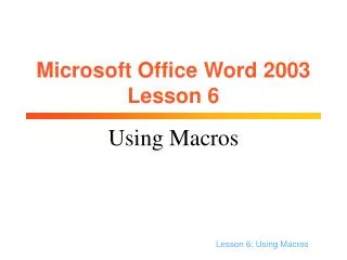Microsoft Office Word 2003 Lesson 6
