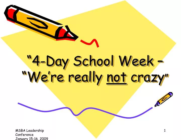 4 day school week we re really not crazy