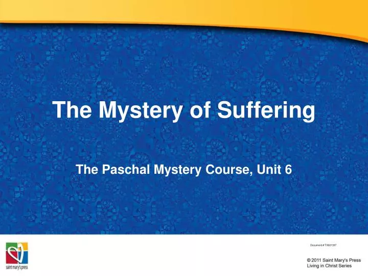 the mystery of suffering