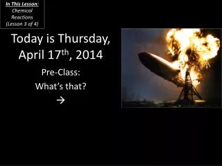 Today is Thursday, April 17 th , 2014