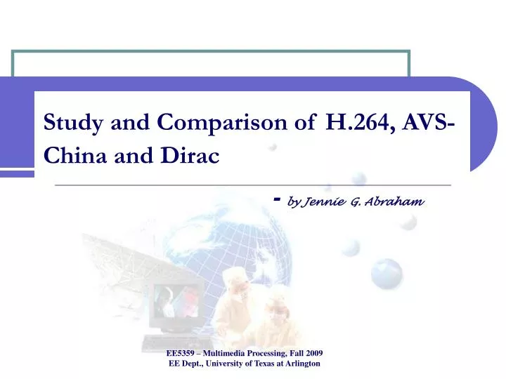study and comparison of h 264 avs china and dirac