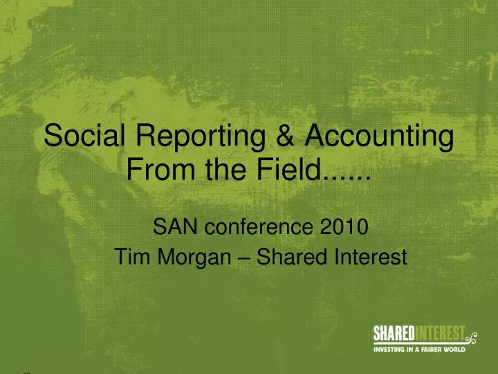 social reporting accounting from the field