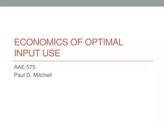Economics of optimal input use