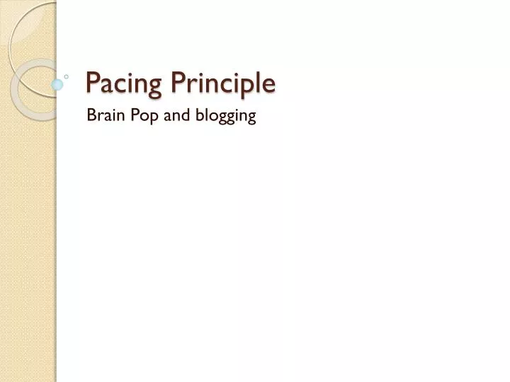 pacing principle
