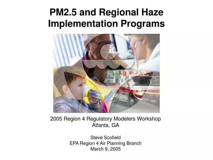 pm2 5 and regional haze implementation programs