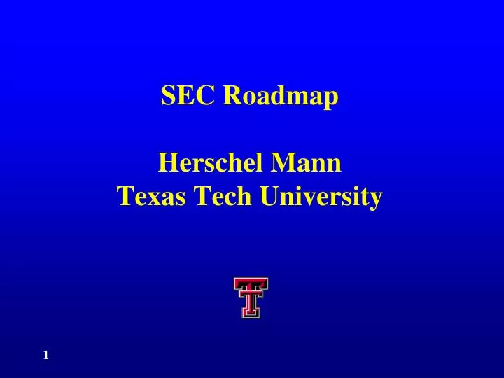 sec roadmap herschel mann texas tech university