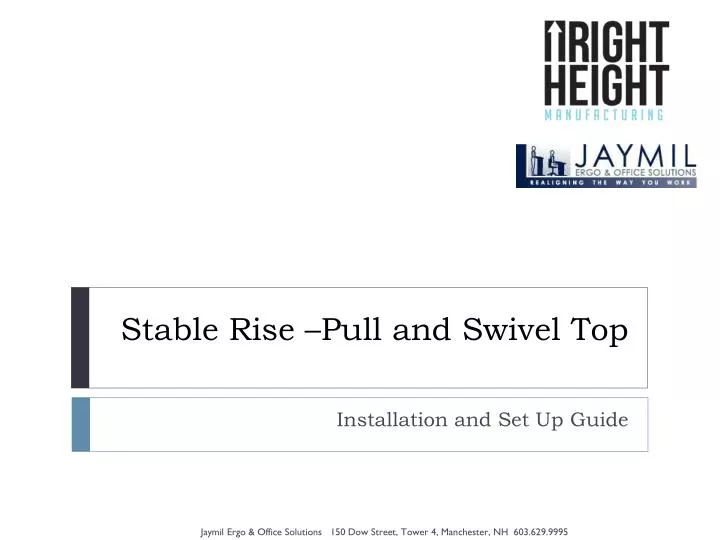 stable rise pull and swivel top