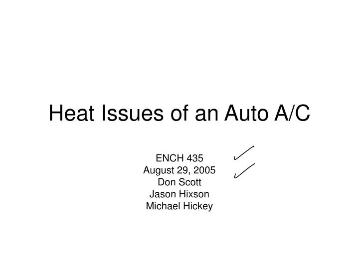 heat issues of an auto a c