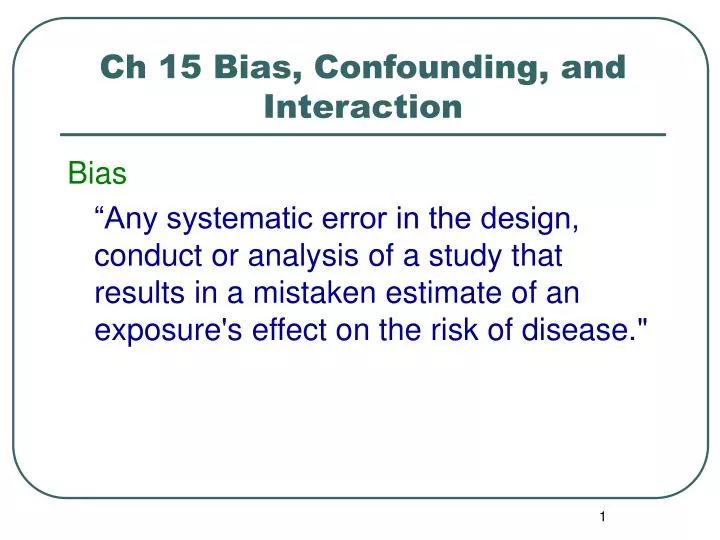 ch 15 bias confounding and interaction