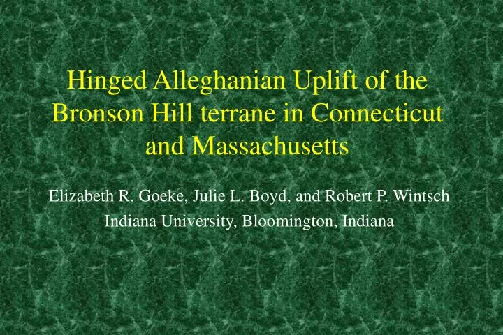 hinged alleghanian uplift of the bronson hill terrane in connecticut and massachusetts
