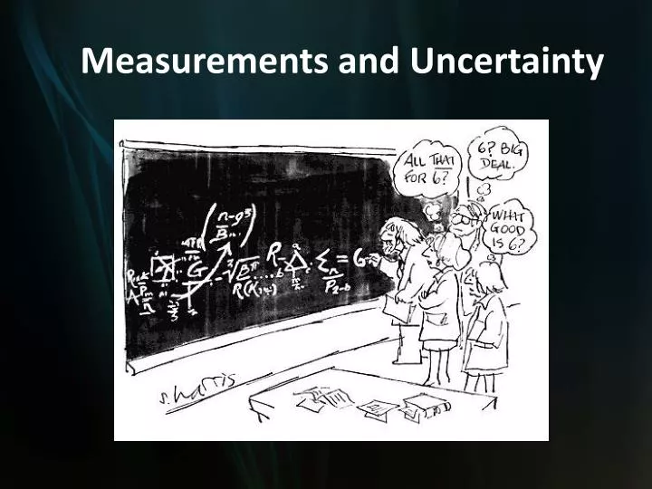 measurements and uncertainty