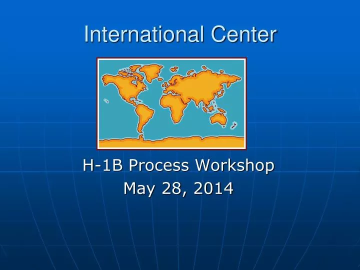 h 1b process workshop may 28 2014