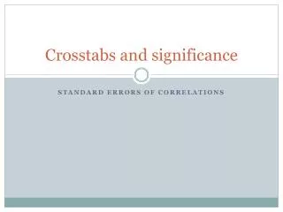 Crosstabs and significance