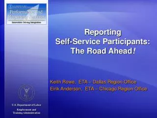 Reporting Self-Service Participants: The Road Ahead !