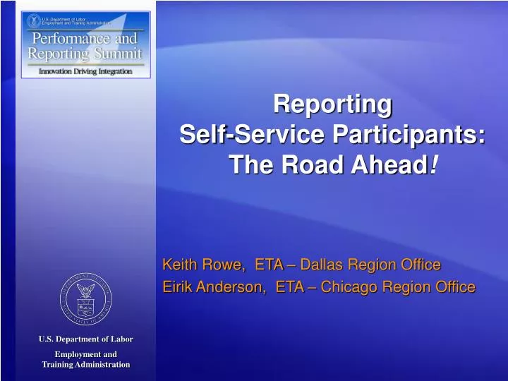 reporting self service participants the road ahead