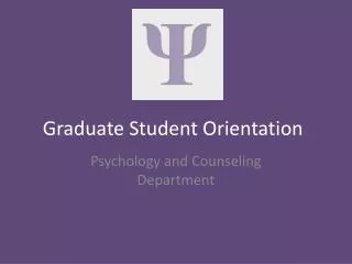 Graduate Student Orientation