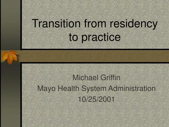 transition from residency to practice