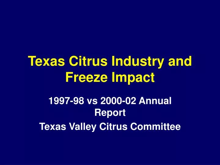 texas citrus industry and freeze impact