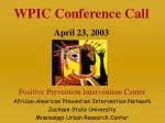 Positive Prevention Intervention Center African-American Prevention Intervention Network - slide 1