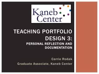 Teaching Portfolio Design 3: Personal Reflection and Documentation