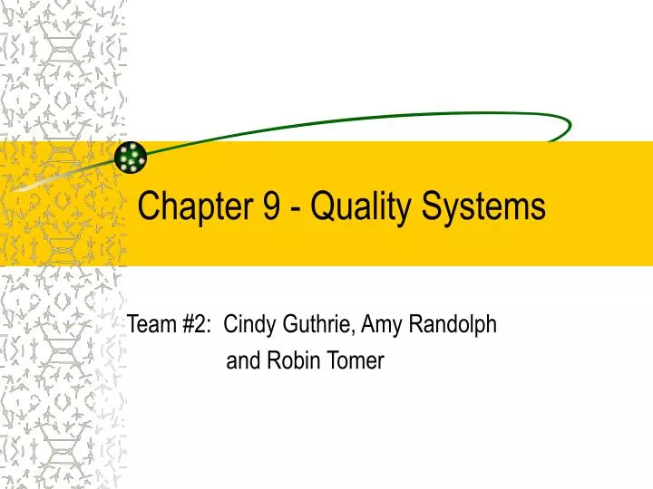 chapter 9 quality systems