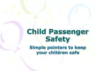 Child Passenger Safety