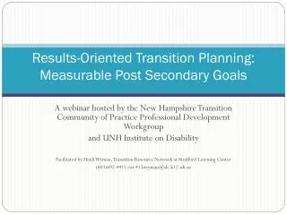 Results-Oriented Transition Planning: Measurable Post Secondary Goals