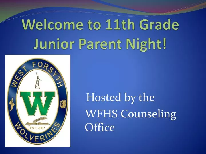 welcome to 11th grade junior parent night
