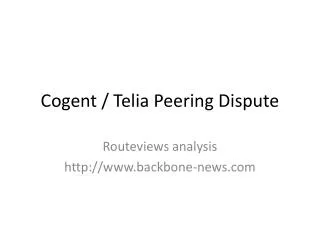 Cogent / Telia Peering Dispute