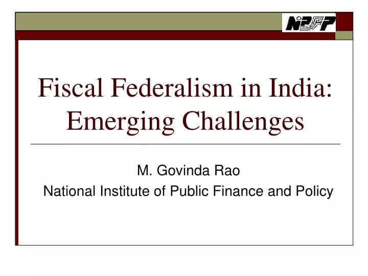 fiscal federalism in india emerging challenges